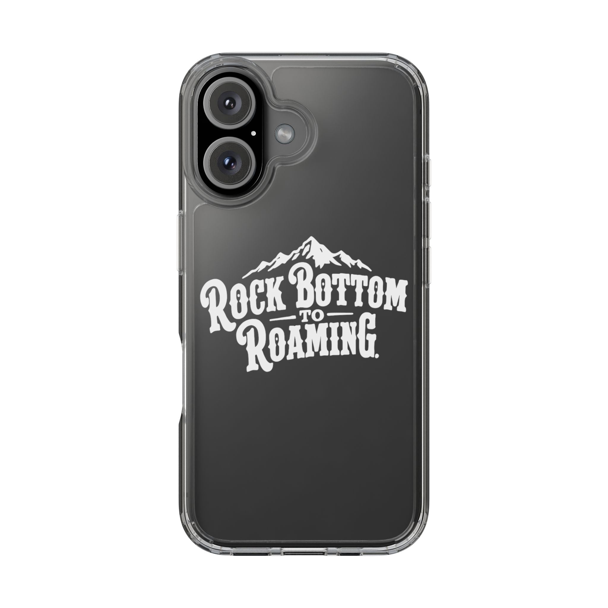 Clear Phone Case — “Rock Bottom to Roaming” Mountain Design