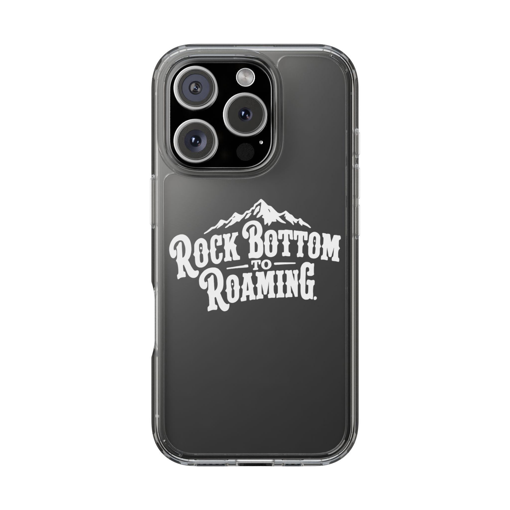 Clear Phone Case — “Rock Bottom to Roaming” Mountain Design