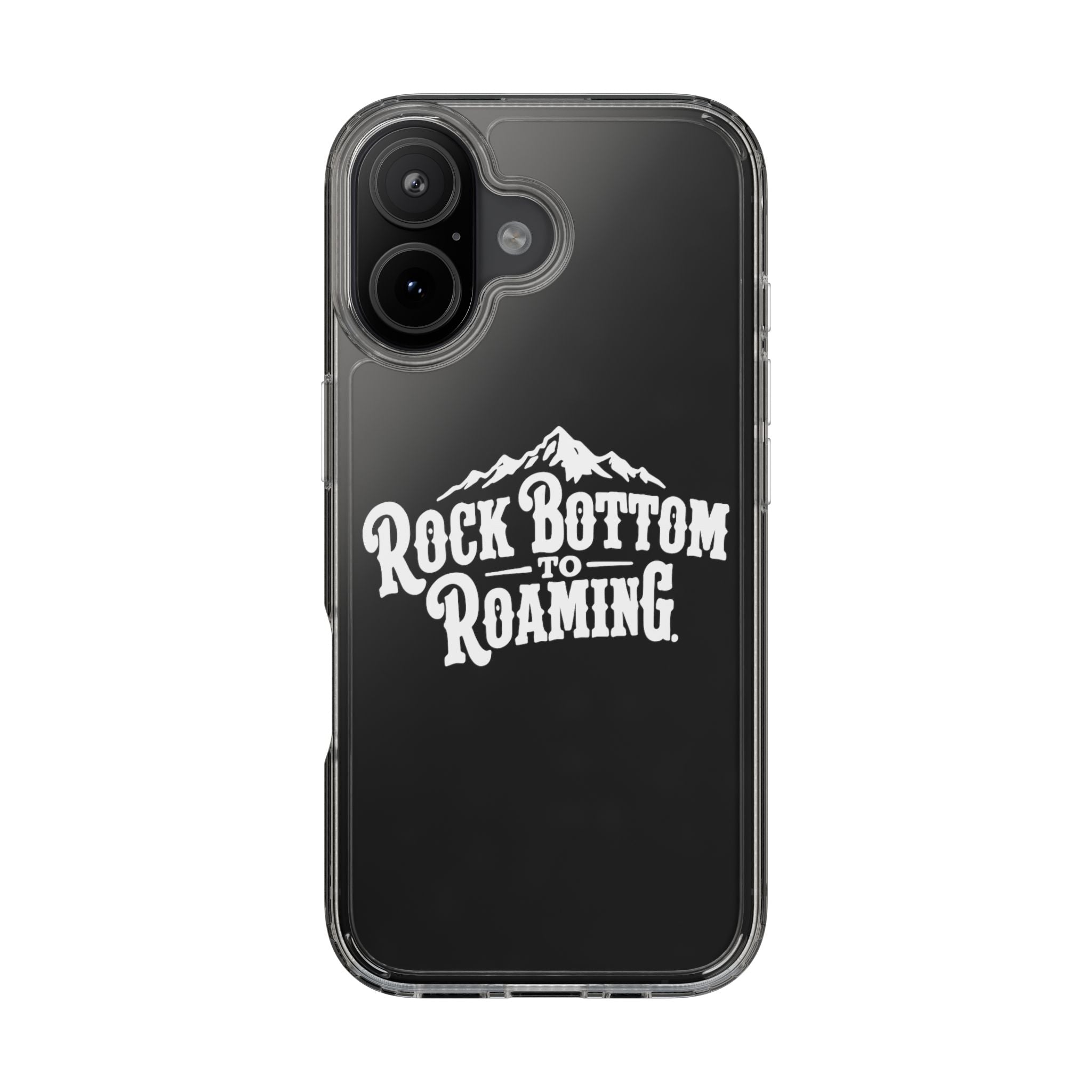 Clear Phone Case — “Rock Bottom to Roaming” Mountain Design