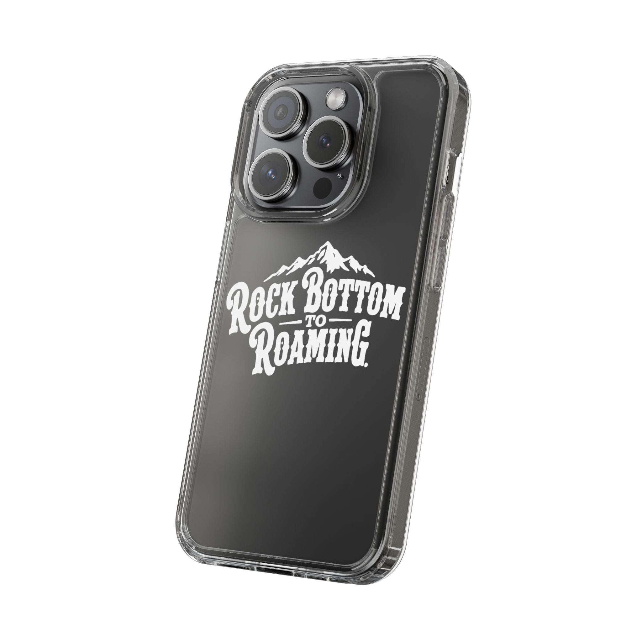 Clear Phone Case — “Rock Bottom to Roaming” Mountain Design