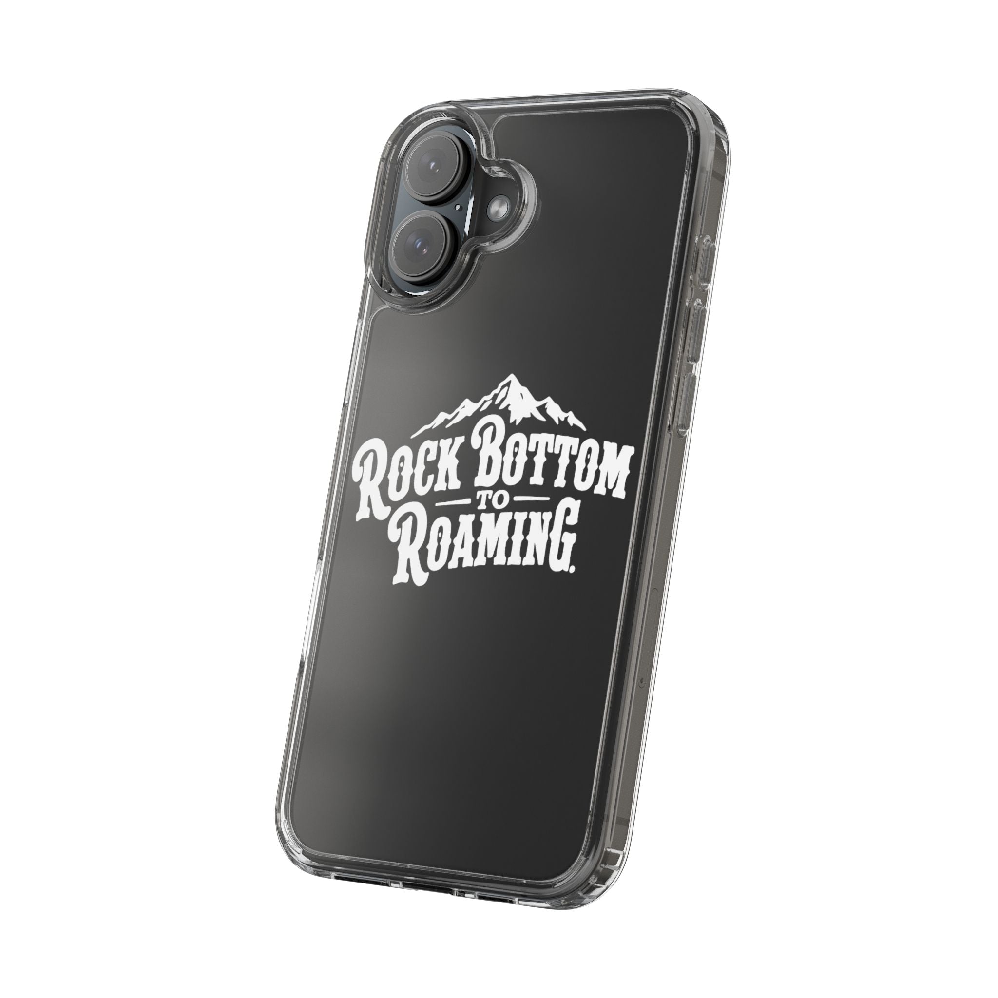 Clear Phone Case — “Rock Bottom to Roaming” Mountain Design