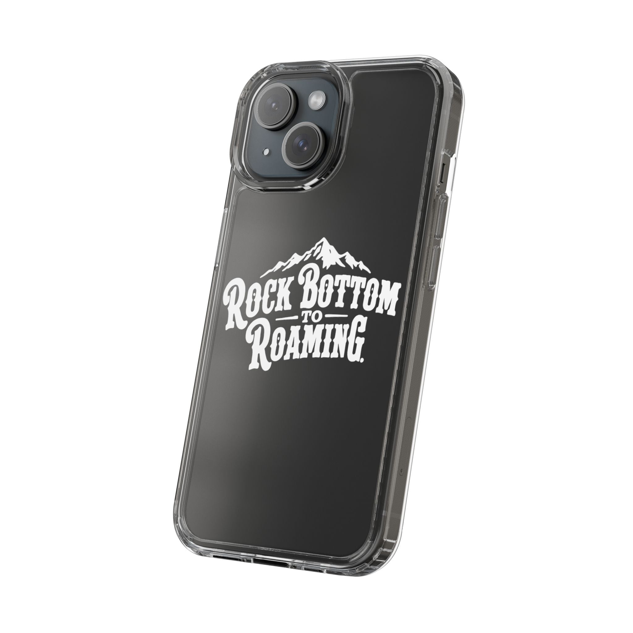 Clear Phone Case — “Rock Bottom to Roaming” Mountain Design